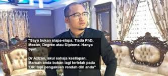 Tentu sekarang, apa saja yang anda lakukan menjadi serba tidak kena. Apa Maksud Diperdaya Surat Terbuka Dari Lelaki Yang Cuma Ada Spm Buat Azizan Osman