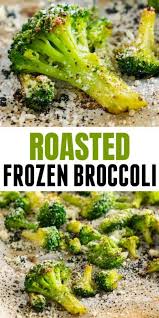 Steamed broccoli might sound a little drab, right? Roasted Frozen Broccoli Recipe Yourcooknow In 2021 Healthy Vegetable Recipes Broccoli Recipes Vegetable Dinners