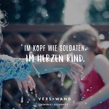 In The Head Like Soldiers In The Heart Child Contra K Visual Statements In The Head Like Soldiers Kontra K Zitate Liebeslieder Lyrics Visual Statements