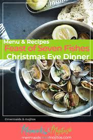 Christmas seafood recipes to get ahead with your festive feast planning. How To Cook The Feast Of Seven Fishes For Christmas Eve Mermaids Mojitos
