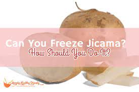 Can You Freeze Jicama? How Should You Do It? - Simply Healthy Family