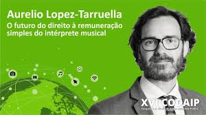 O futuro do Direito Autoral na Musica. Prof. Dr. Aurelio Lopez-Tarruella  Martinez