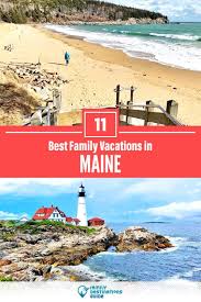 11 Best Family Vacations In Maine That All Ages Love In 2020 Best Family Vacations Family Vacation Adventure Vacation