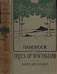 We acknowledge the information sources from which much of the data has been drawn (see references). The Project Gutenberg Ebook Of Hand Book Of The Trees Of New England By Lorin L Dame And Henry Brooks