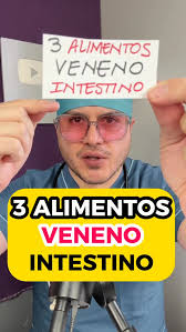 3 Alimentos que son Veneno para tu Intestino