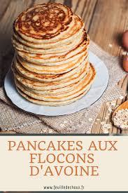 Recette De Pancakes Aux Flocons D Avoine Feuille De Choux Recette Pancakes Pancakes Flocons D Avoine Recette De Petit Dejeuner