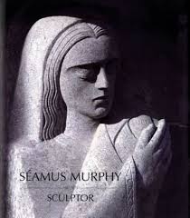 Seamus Murphy (1907-1975) Sculptor by et al Mairin Quill