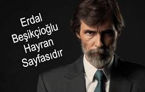 Babasının işi nedeniyle çocukluk yılları ankara'da geçti. Erdal Besikcioglu Hayranlari Photos Facebook