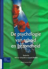 De Psychologie Van Arbeid En Gezondheid Universiteitsbibliotheek Gent