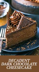 Amazingly Decadent Dark Chocolate Cheesecake Recipe Recipe In 2021 Fun Cheesecake Recipes Chocolate Cheesecake Recipes Dark Chocolate Cheesecake Recipes