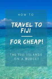 Save Some Cash And Read Our Guide On How To Travel To Fiji For Cheap Travel To Fiji Fiji Fiji Travel
