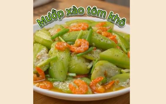 2 công thức làm mướp xào tôm khô hấp dẫn cho bữa tối tròn vị