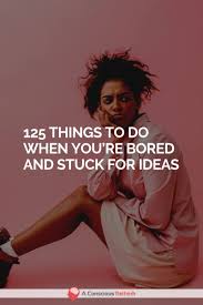 Then you should definitely watch let's be cops (2014). 125 Things To Do When You Re Bored The Ultimate List