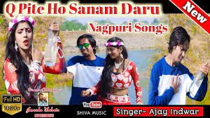 Q Pite Ho Sanam Daru | Ajay Indwar | Nagpuri Song Jharkhand | Shiva Music  Hamar Jharkhand - YouTube