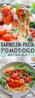 Pasta Pomodoro Mit Garnelen Und Rucola Emmikochteinfach Rezept In 2020 Rezepte Rucola Sommerpasta