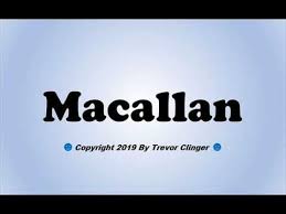 How To Pronounce Macallan Youtube