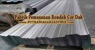 Ingat bondek juga berbahan dasar logam, sehingga harga bondek tahun 2021 juga ikut naik. Harga Bondek Per Meter Per Lembar 2019 Putra Niaga Readymix