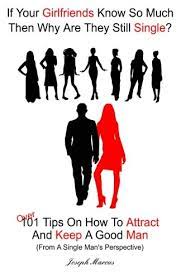 You know you will treat him better than her. How To Be A Good Girlfriend To Your Boyfriend Top 10 Mistakes Women Make In Relationships With Men Hubpages