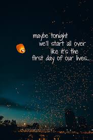 It S The First Day Of The Rest Of Your Life Lyrics Maybe Tonight The Summer Set Over It Quotes Starting Over Quotes Summer Quotes