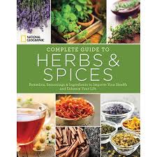 herbs by common name starting with letter g. 9781426215865 National Geographic Complete Guide To Herbs And Spices Remedies Seasonings And Ingredients To Improve Your Health And Enhance Your Life Abebooks Hajeski Nancy J 142621586x