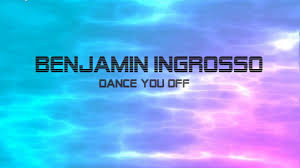 Dance you off is a 2018 song by swedish singer benjamin ingrosso. Benjamin Ingrosso Dance You Off Lyrics Benjamin Ingrosso Youtube Dance