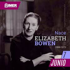 7 de junio de 1939. 7 De Junio De 2004 Nace La Escritora Irlandesa Elizabeth Bowen Imer