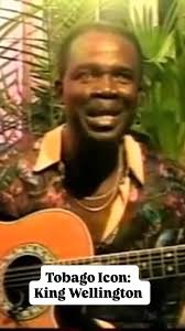 Tobago Icon: Hawthorn Wellington Quashie, Hawthorn Wellington Quashie,  known to many as King Wellington, was born