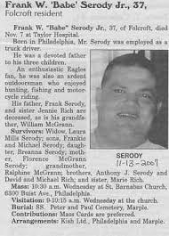 Frank W. “Babe” Serody Jr. (1970-2007)