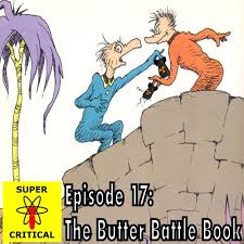 How does the cold war relate to microsoft? Stream Episode 17 The Butter Battle Book By Dr Seuss By Super Critical Podcast Listen Online For Free On Soundcloud