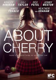Angelina ( ashley hinshaw ) is a long beach teenager who lives unhappily with an alcoholic mother ( lili taylor ) and works in a laundromat, doing that's one reason about cherry is such an oddly passive and distant film. About Cherry 2012