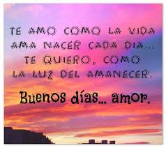 Frases Y Mensajes De Buenos Dias Para Mi Amor Hermosos Fraseshoy Org Mensajes De Buenos Dias Carta De Buenos Dias Feliz Dia Mi Amor
