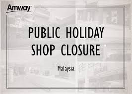 Explore kuala selangor in 2021 for the stunning sky mirror near sasaran town. Amway Malaysia Public Holiday Shop Closure December Facebook