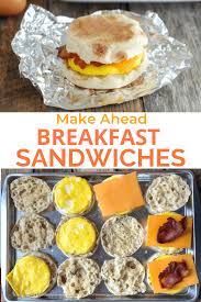Make Ahead Breakfast Sandwiches Recipe Make Ahead Breakfast Make Ahead Breakfast Sandwich Easy Camping Breakfast