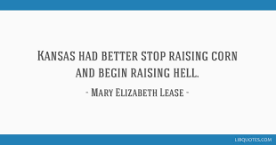 We did not find results for: Kansas Had Better Stop Raising Corn And Begin Raising Hell