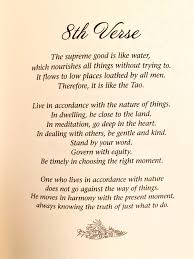 Nothing in the world is softer and weaker than water; Tao Te Ching Verse 8 Words Of Wisdom Verse Tao Te Ching