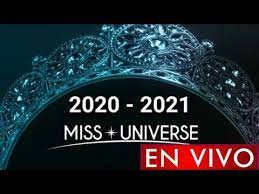 17 de mayo de 2021. Donde Ver Miss Universo 2021 En Vivo Por La Corona De Diamante Miss Universo 2020 Youtube