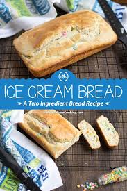 A Two Ingredient Bread Recipe With No Yeast And No Kneading This Bread Recipe Is Prepared With Ice Cream Ice Cream Bread Self Rising Flour Cream Bread Recipe