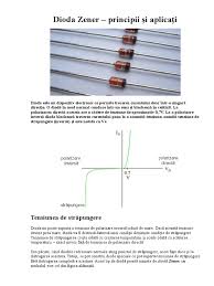 Diodele zener sunt un tip special de diode. Dioda Zener