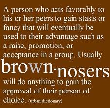 The Definition Brown Noser Nose Quote Work Quotes