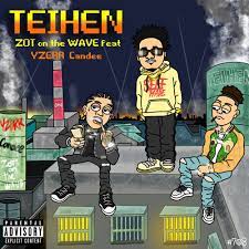 TEIHEN (feat. YZERR & Candee)-歌詞-ZOT on the WAVE-KKBOX