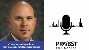 Conservative Republican Trevor Jacobs for Rep. Jason Probst