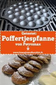 Getestet Poffertjespfanne Von Petromax Poffertjes Rezept Poffertjes Petromax