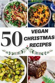 50 Vegan Christmas Dinner Recipes Plant Based Holidays Recipe In 2020 Christmas Food Dinner Vegan Christmas Vegan Christmas Dinner