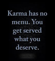 Karma Galaxies Vibes Karma Quotes Best Love Quotes True Words