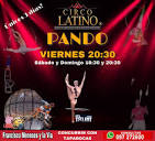 CIRCO Latino - Llegamos a PANDO!!! Atención Pando llego CIRCO ...
