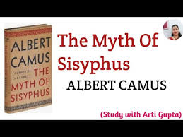 Like many philosophers, camus's search also justifies the absurdity of life. The Myth Of Sisyphus By Albert Camus In Hindi Youtube
