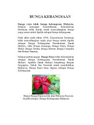 Sejarah bunga kebangsaan di negara kita 1958 penggunaan bunga raya sebagai lambang kemegahan jabatan penerangan kementerian pertanian kementerian pertanian mengemukakan 7 jenis bunga untuk dipilih iaitu, bunga kenaga, bunga melor, bunga teratai, bunga cempaka, bunga. Bunga Kebangsaan Docx