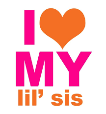 So My Due Date Is Coming Up And I M Trying To Plan As Much Ahead Of Time As I Can To Be Perfectly Honest I M Wa Little Sister Quotes Love My