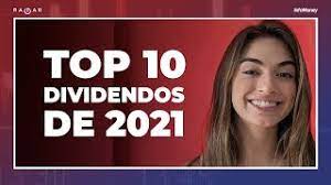 As 10 Maiores Pagadoras De Dividendos Do Ano E O Que Esperar Delas Para 2022 Youtube