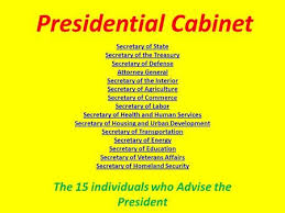 These people make up the president's cabinet. Presidential Cabinet The Executive Departments The President S Cabinet Important Facts There Are 15 Cabinet Departments Today Only Congress Can Create Ppt Download